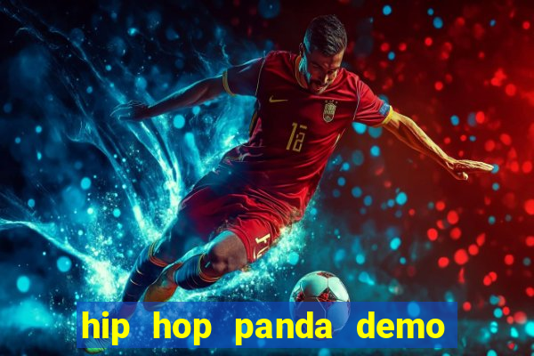 hip hop panda demo hip hop